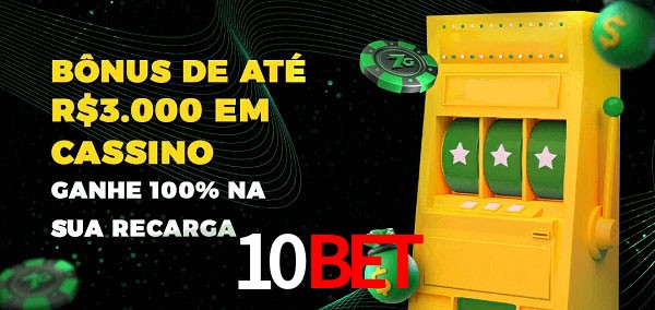 10Bet melhor bônus de depósito